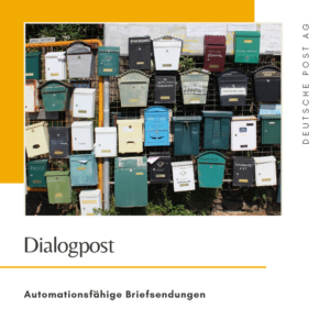 Dialogpost - Automationsfähige Briefsendungen - Deutsche Post AG
