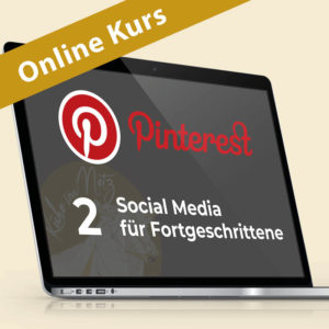 Pinterest 2: Social Media für Fortgeschrittene *ONLINE* @ ONLINE über Zoom